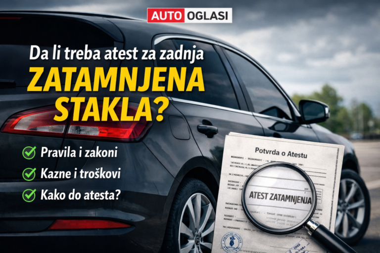 Da li treba atest za zadnja zatamnjena stakla na automobilu – zakon i procedura